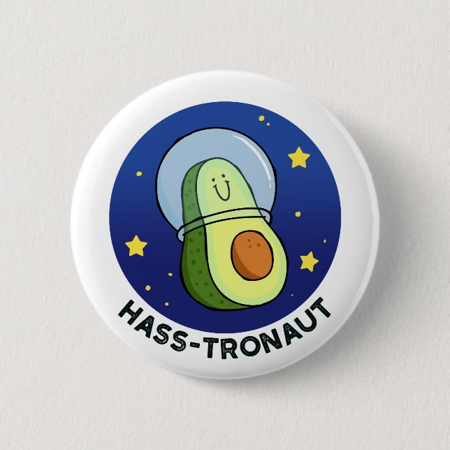 Hass-tronaut Avocado Space Pun Button Pin (Front)