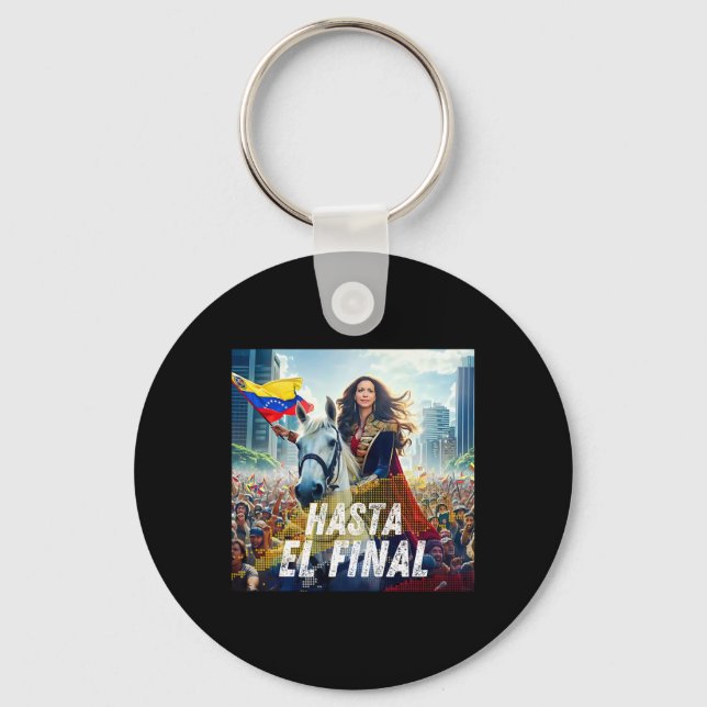 Hasta El Final Maria Corina Machado  Key Ring (Front)