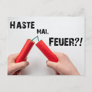 Haste mal Feuer?! - Die etwas andere Postkarte! Postcard