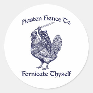 Hasten Hence To Fornicate Thyself, Knight Racoon Classic Round Sticker
