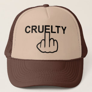 Hat Cruelty Is Cruel
