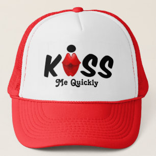 Hat Kiss Me Quickly