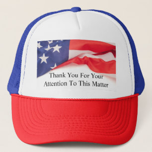 Hat - Thank You For Your Attention To This Matter.