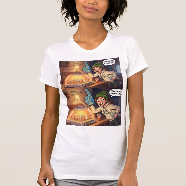 Hatch Day T-Shirt – Egg Watcher Tee  (Front)