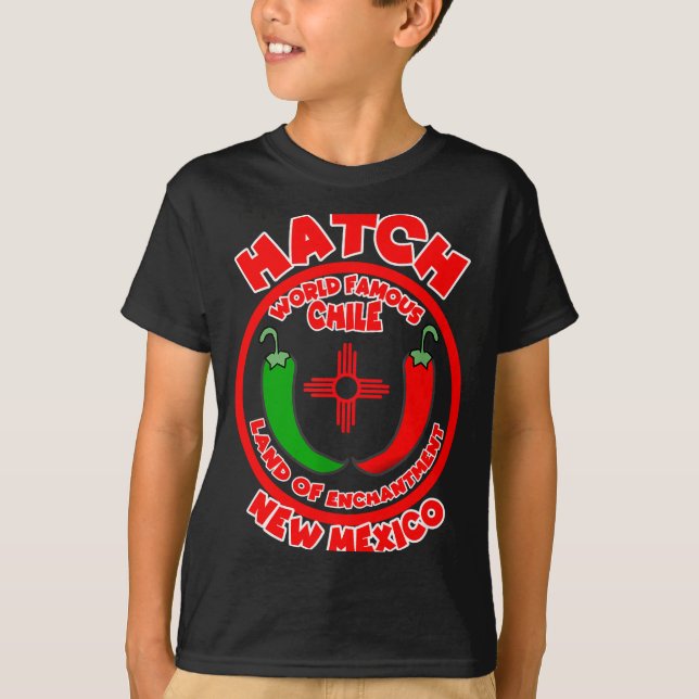 Hatch New Mexico World Famous Chile Land Of Enchan T-Shirt (Front)