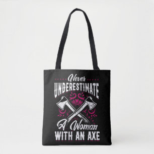 Hatchet Axe Throwing Lumberjack Logger A Woman Tote Bag