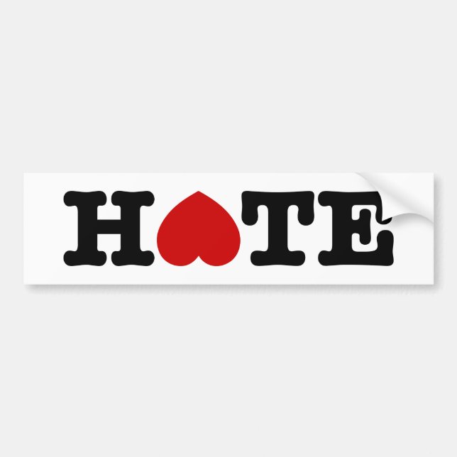 HATE BUMPER STICKER (Front)