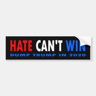 Hate Can't Win! bumper sticker