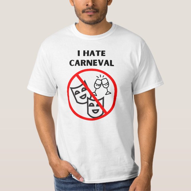 Hate Carneval T-Shirt (Front)