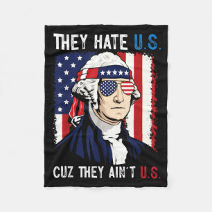 Hate Cuz Aint Funny 4th Of July Patriotic Fleece Blanket