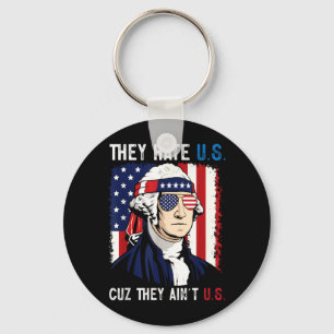 Hate Cuz Aint Funny 4th Of July Patriotic Key Ring