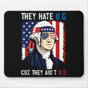 Hate Cuz Aint Funny 4th Of July Patriotic Mouse Pad