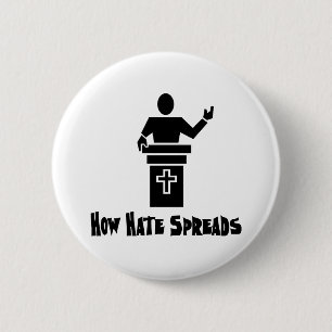Hate From The Pulpit 6 Cm Round Badge