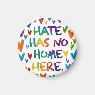Hate Has No Home Here Colorful Heart Statement Art Magnet