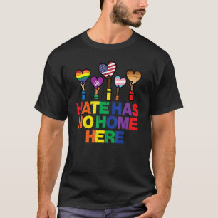 Hate Has No Home Lgbtq Pride Month Straight Ally G T-Shirt