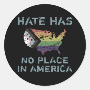 Hate Has No Place In America Classic Round Sticker