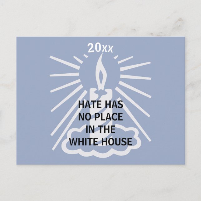Hate Has No Place in the White House Candle Postcard (Front)