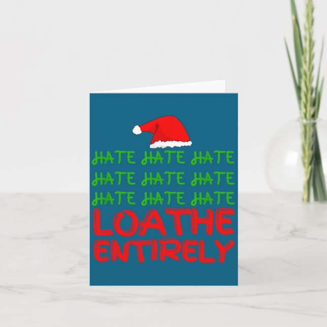 Hate Hate Double Hate Loathe Entirely Funny Christ Card (Front)