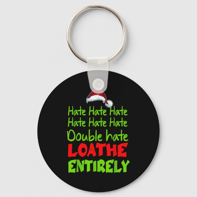 Hate Hate Double Hate Loathe Entirely Funny Christ Key Ring (Front)