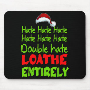 Hate Hate Double Hate Loathe Entirely Funny Christ Mouse Pad