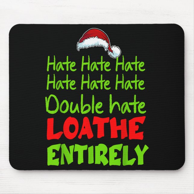Hate Hate Double Hate Loathe Entirely Funny Christ Mouse Pad (Front)