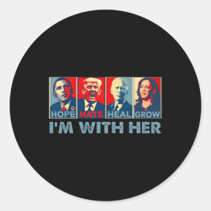 Hate Heal Grow Vote For 2024 President Kamala Harr Classic Round Sticker