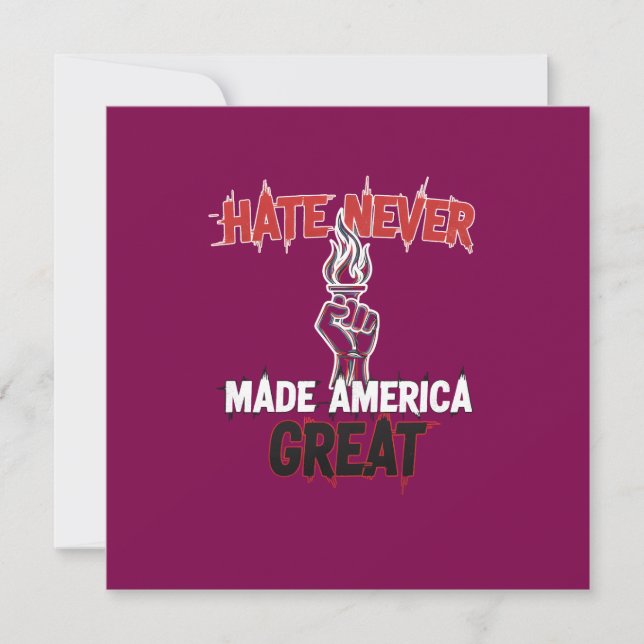 Hate Never Made America Great Patriotic Protest  Invitation (Front)