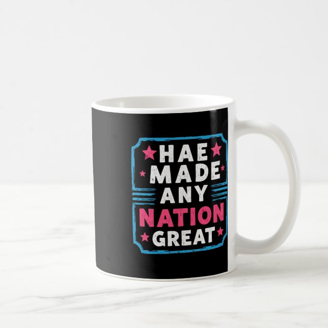 Hate Never Made Any Nation Great  Coffee Mug (Right)