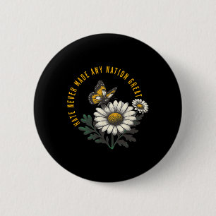 Hate Never Made Nation Great Anti President Floral 6 Cm Round Badge
