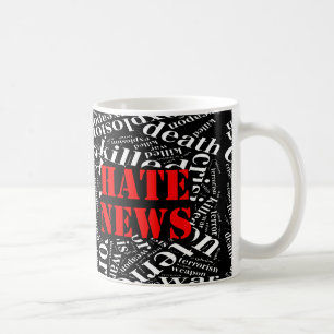 Hate news coffee mug