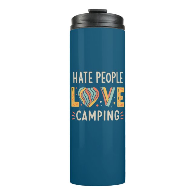 Hate People Love Camping Thermal Tumbler (Front)