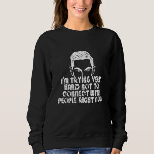 Hate People Not A Hugger Introvert Antisocial Sweatshirt