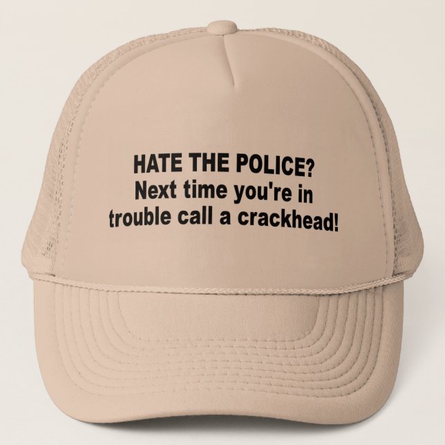 hate police? trucker hat (Front)