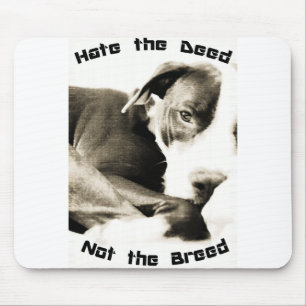 hate the deed not the breed pitbull mouse pad