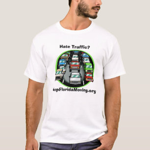 Hate Traffic? T-Shirt
