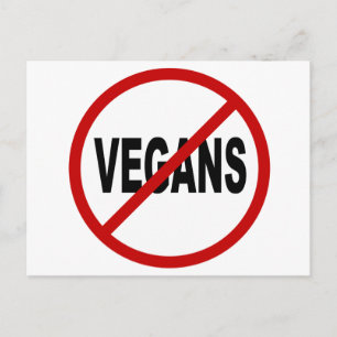 Hate Vegans/No Vegans Allowed Sign Statement Postcard