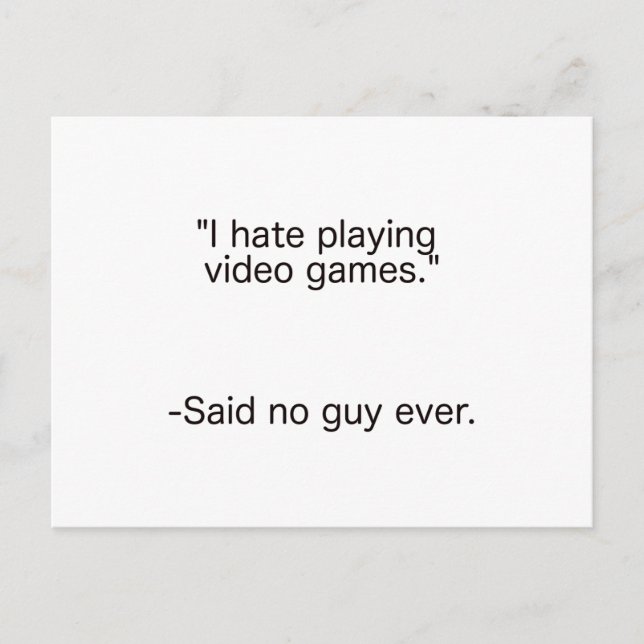 Hate Video Games Said No Guy Ever Black Blue Red Postcard (Front)