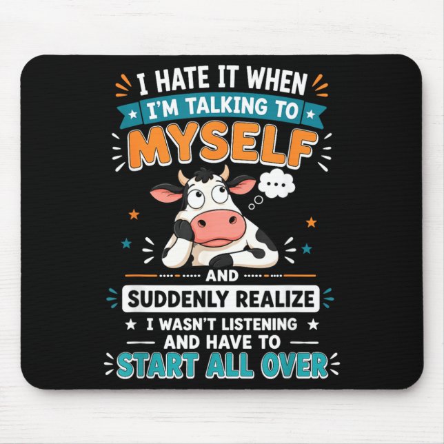 Hate When Talking To And Suddenly Realise Mouse Pad (Front)