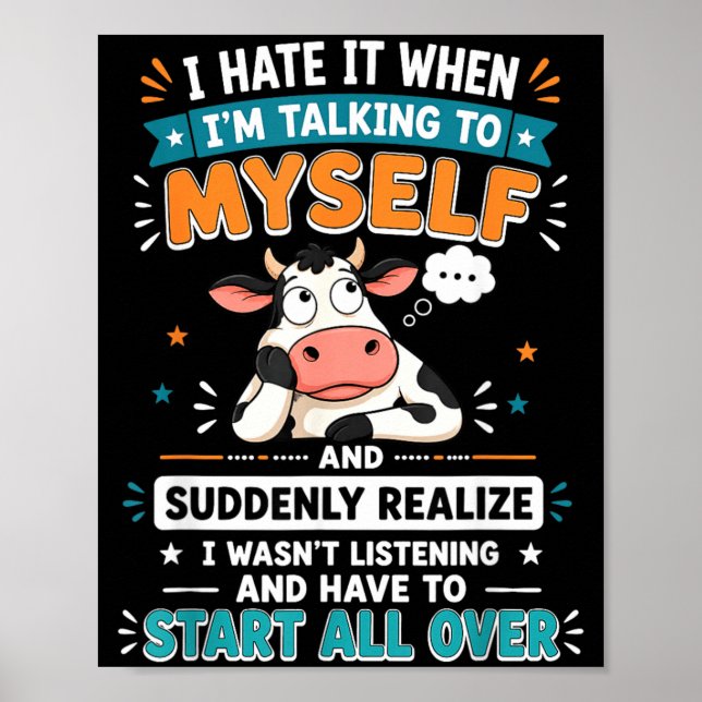Hate When Talking To And Suddenly Realise Poster (Front)
