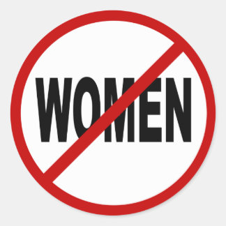 Hate Women/No Women Allowed Sign Statement Classic Round Sticker
