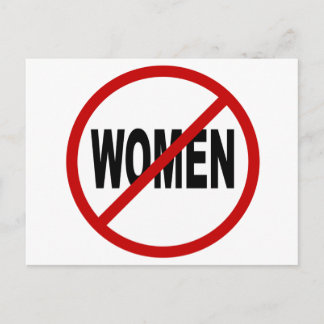 Hate Women/No Women Allowed Sign Statement Postcard