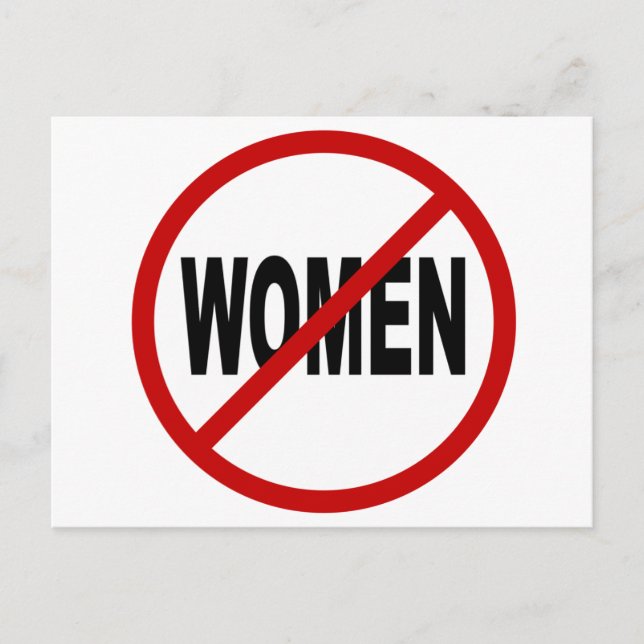 Hate Women/No Women Allowed Sign Statement Postcard (Front)