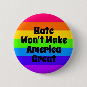 Hate Won't Make America Great 6 Cm Round Badge