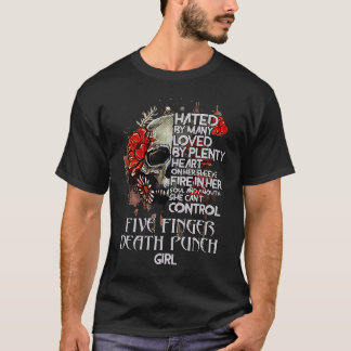 Hated By Many Loved By Plenty Heart Stronger Girls T-Shirt