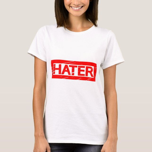 Hater Stamp T-Shirt (Front)