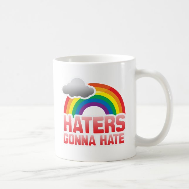 HATERS GONNA HATE COFFEE MUG (Right)