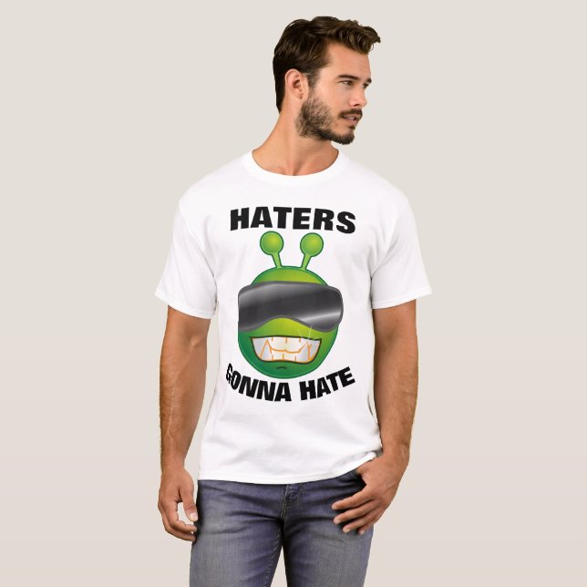 HATERS GONNA HATE Funny Alien T-shirts (Front Full)