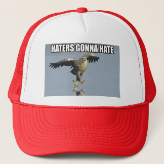 Haters Gonna Hate Trucker Hat