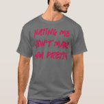 Hating Me Wont Make You Pretty 2 T-Shirt<br><div class="desc">Hating Me Wont Make You Pretty 2 .Funny,  Family,  Sports,  Music,  Education,  Animals,  Jobs,  Names,  Graphic,  Tees Shirt,  Funny Sayings,  Vintage,  Holidays,  Gifts,  party,  souvenir,  pride,  vacation,  clothing outfit apparel gift for Father's Day,  Christmas,  Birthday,  Mother's Day,  Anniversary,  Graduation,  Halloween,  4th of July,  Retirement,  St. Patrick's Day,  Thanksgiving.</div>