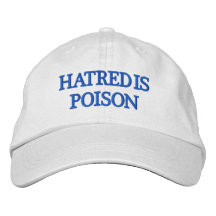 Hatred is Poison Blue-Letter Hat